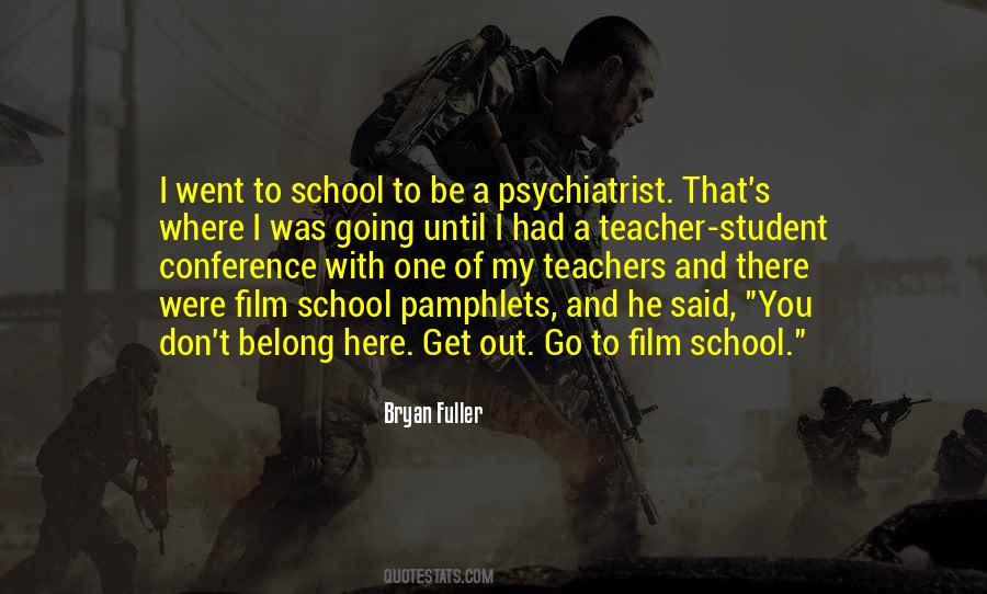 Quotes About Teachers And School #126140
