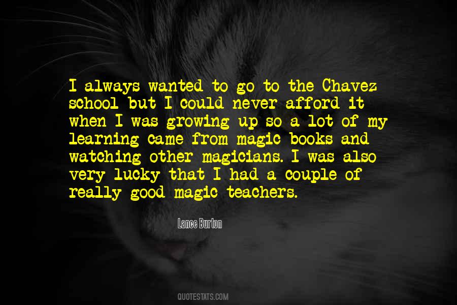 Quotes About Teachers And School #192200