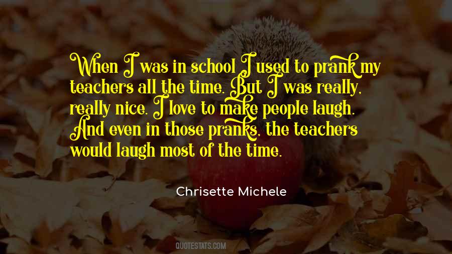 Quotes About Teachers And School #408230