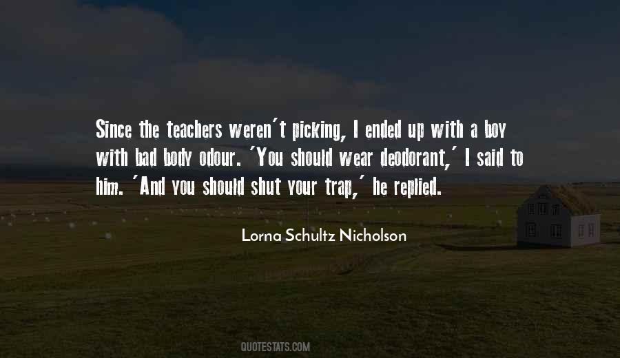 Quotes About Teachers And School #493065
