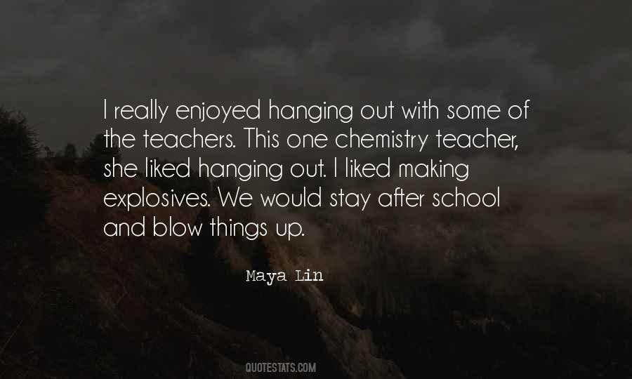 Quotes About Teachers And School #514713