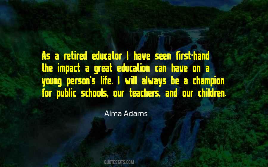 Quotes About Teachers And School #521060