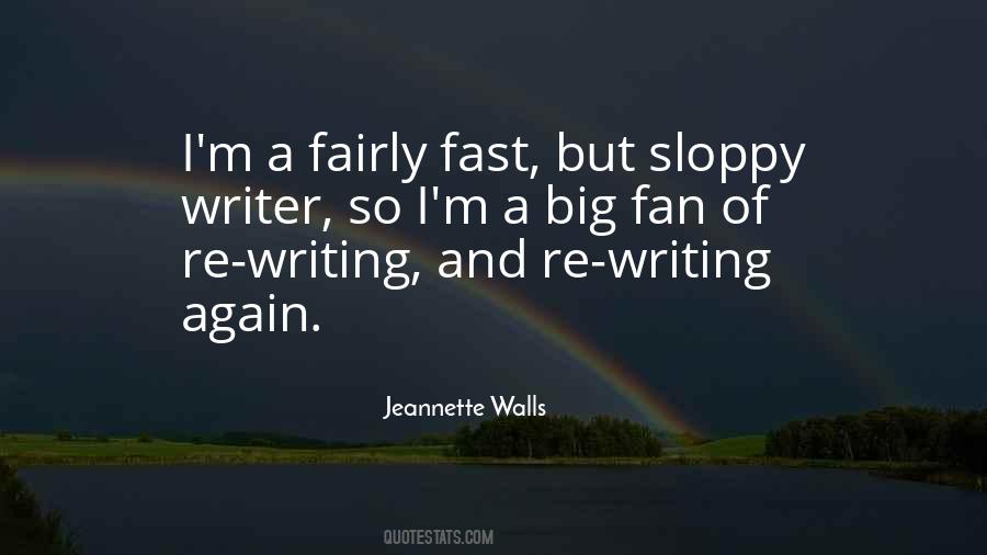 Quotes About Sloppy Writing #762181