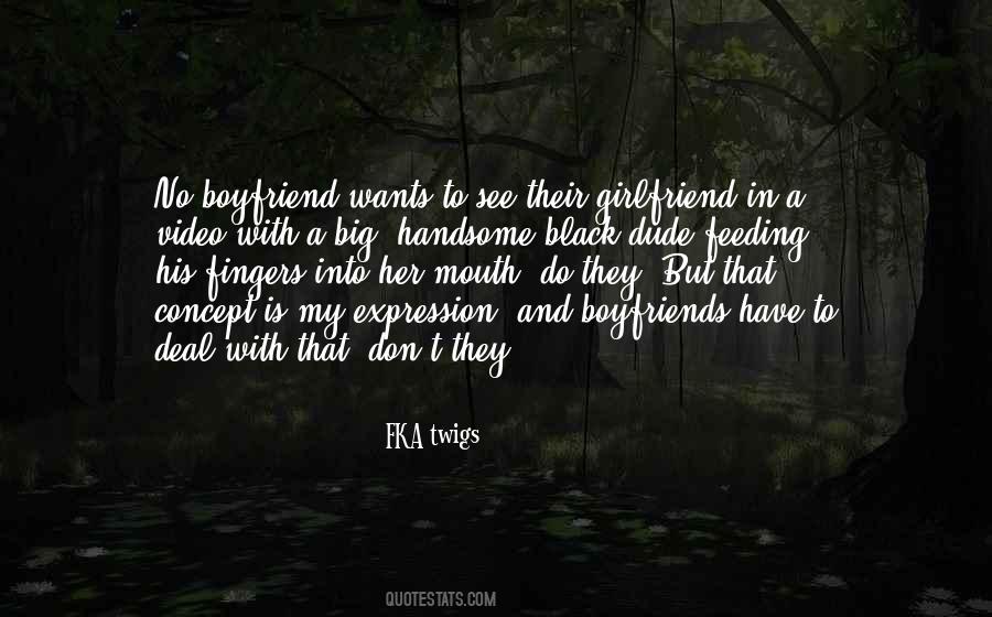 Quotes About Boyfriends #1684143