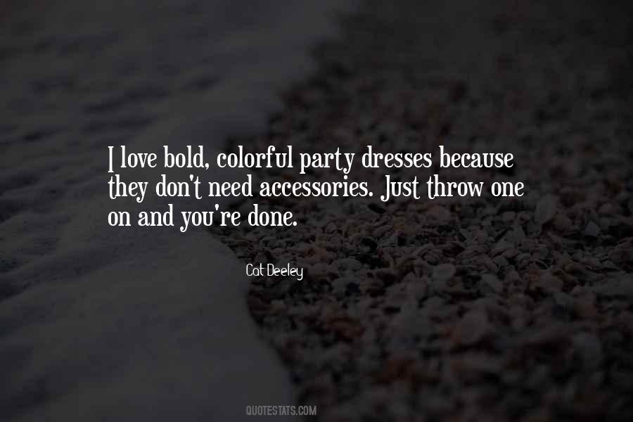 Quotes About Dresses #1408730