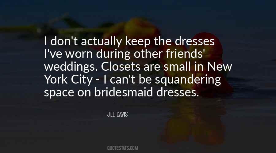 Quotes About Dresses #1427800