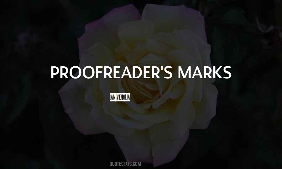 Proofreader Quotes #752541