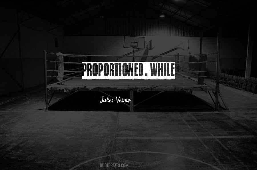 Proportioned Quotes #1421859