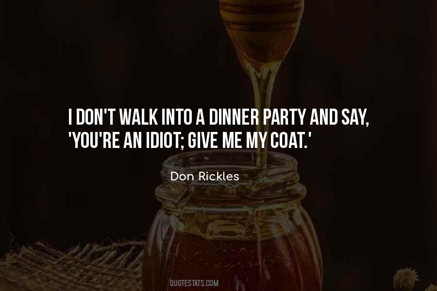 Quotes About A Dinner Party #1724763
