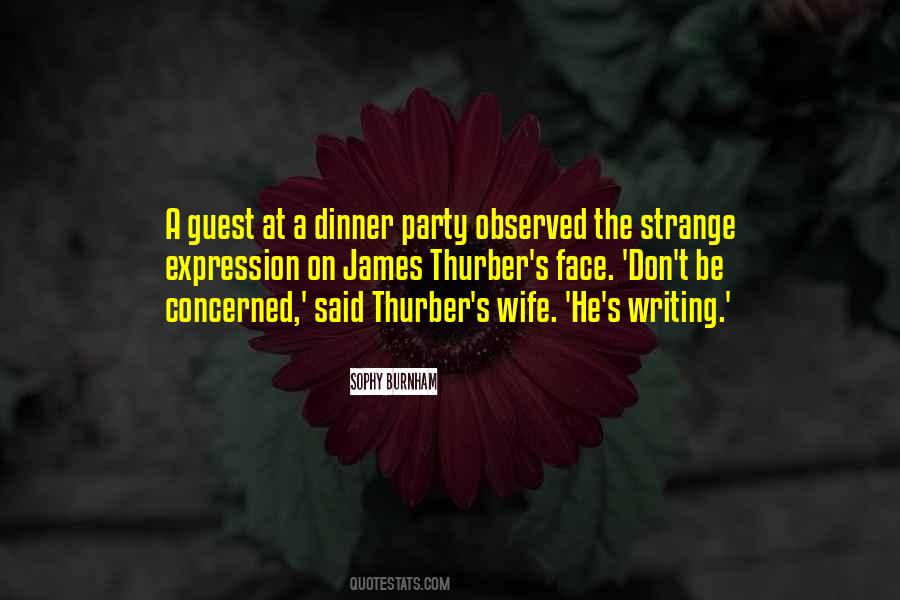 Quotes About A Dinner Party #248560
