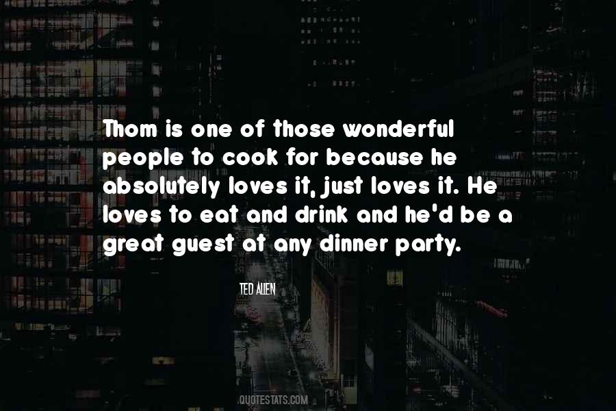 Quotes About A Dinner Party #369971