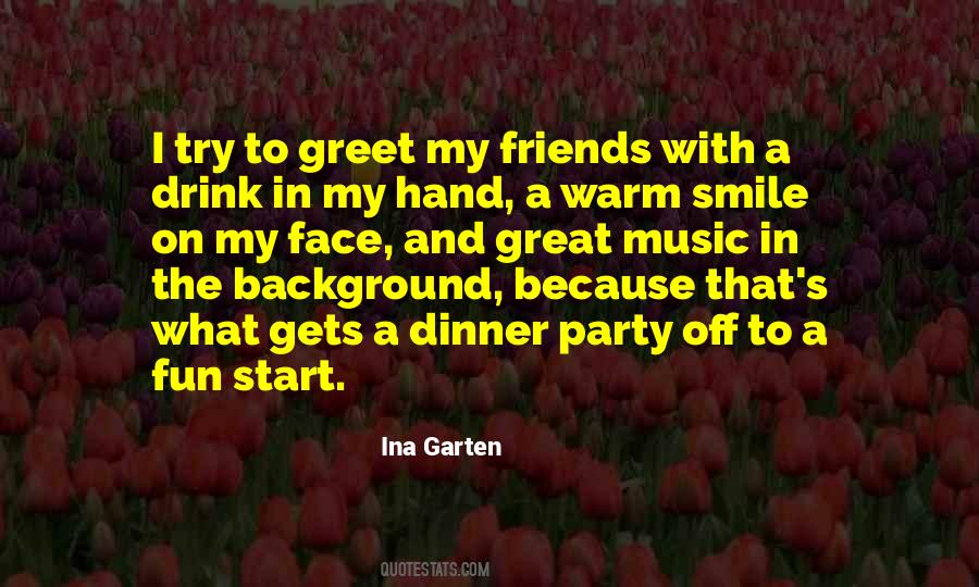 Quotes About A Dinner Party #427176