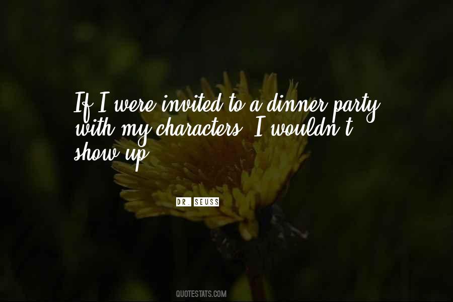 Quotes About A Dinner Party #534743