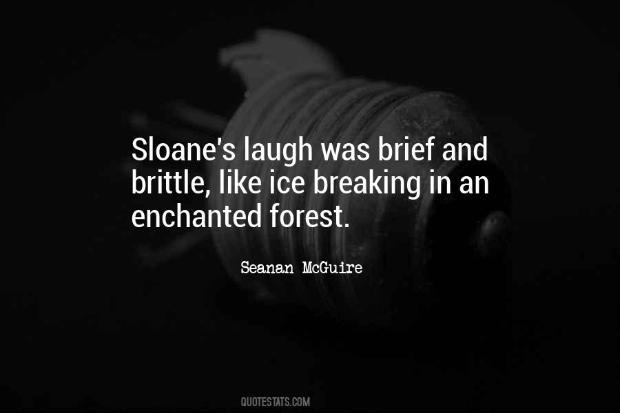 Quotes About Sloane #1420790