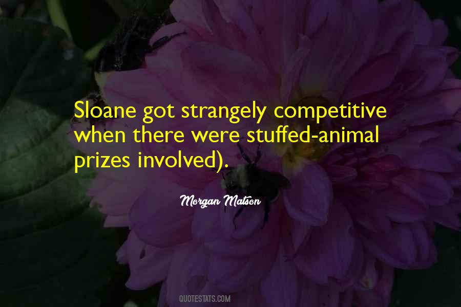 Quotes About Sloane #1846047