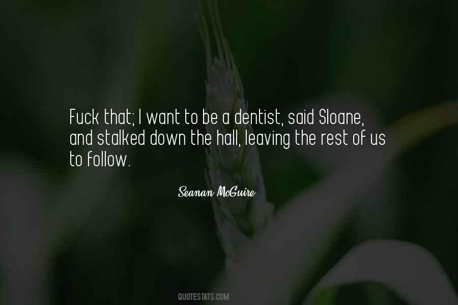 Quotes About Sloane #474070