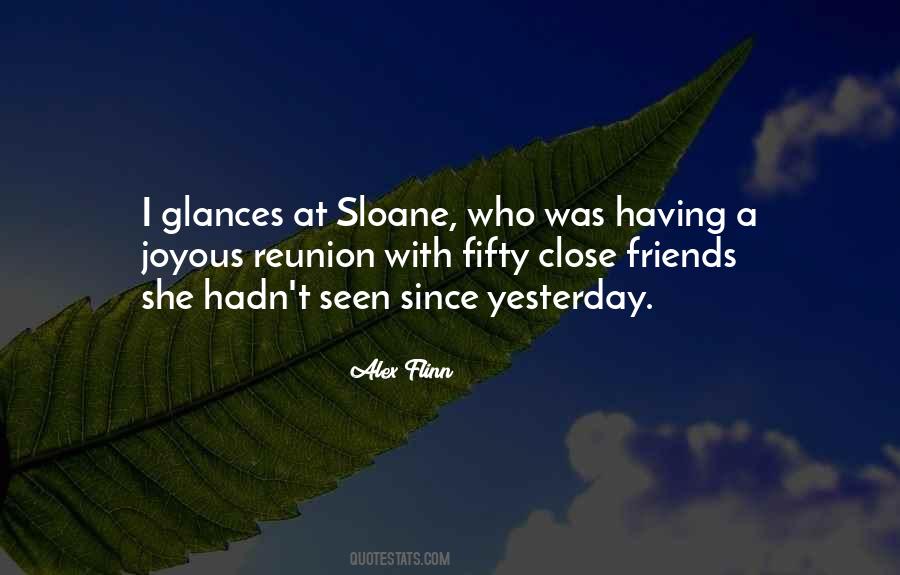 Quotes About Sloane #831418