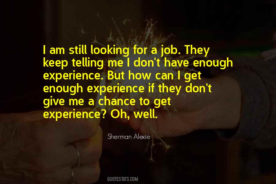 Quotes About Looking For A Job #1873026