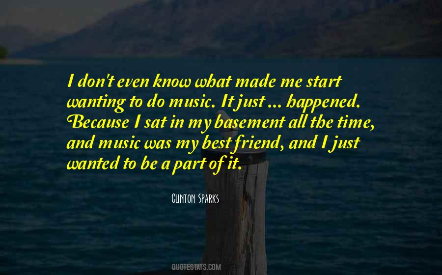 Quotes About The Best Part Of Me #1605811