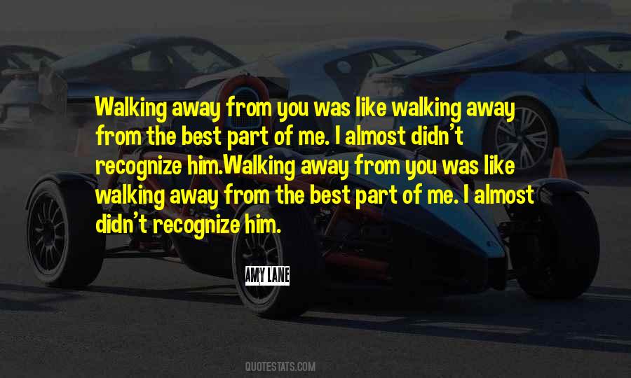 Quotes About The Best Part Of Me #798435