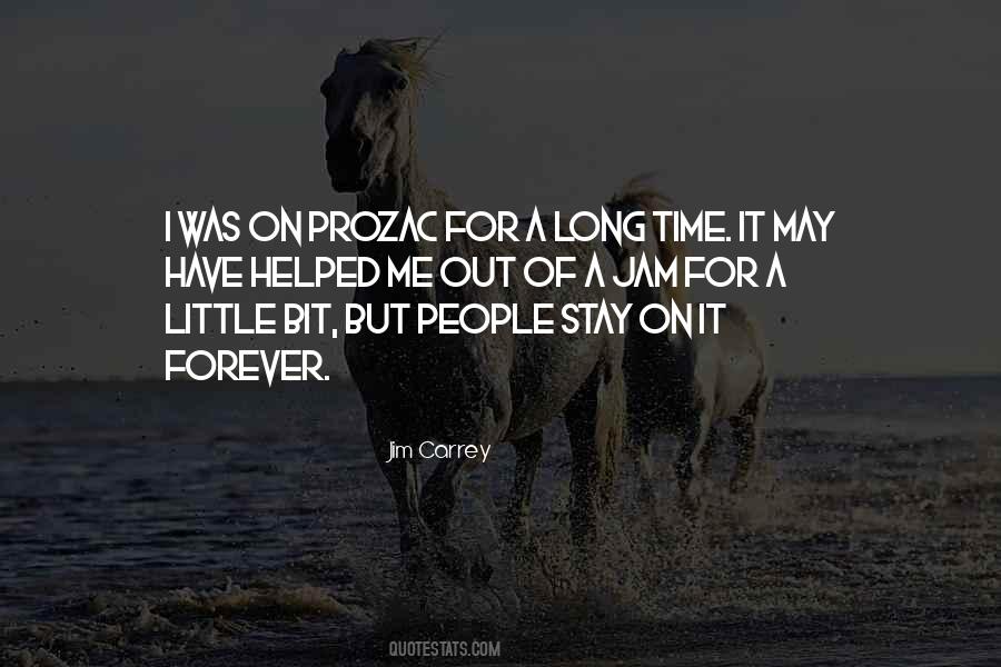 Prozac's Quotes #475611