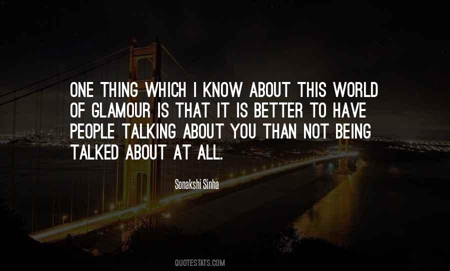 Quotes About Being Talked #1708466