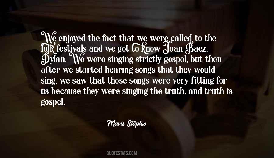 Quotes About Songs And Singing #10300