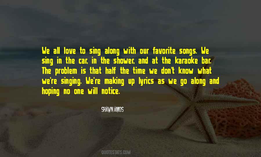 Quotes About Songs And Singing #924839