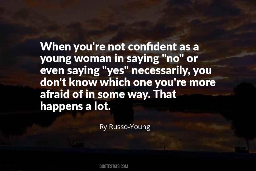 Quotes About Not Confident #1064988