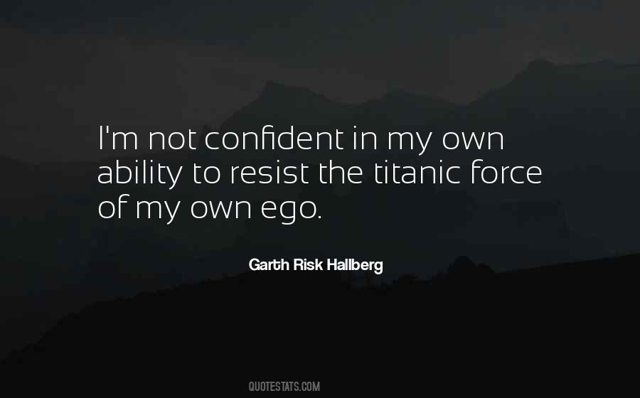 Quotes About Not Confident #1417980