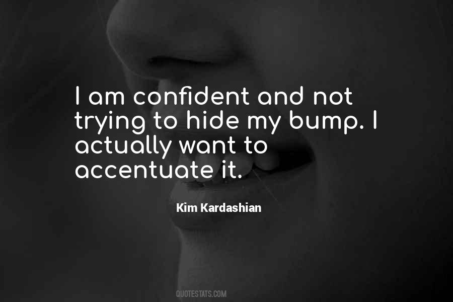 Quotes About Not Confident #159222