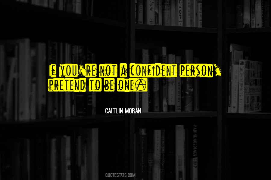 Quotes About Not Confident #240813