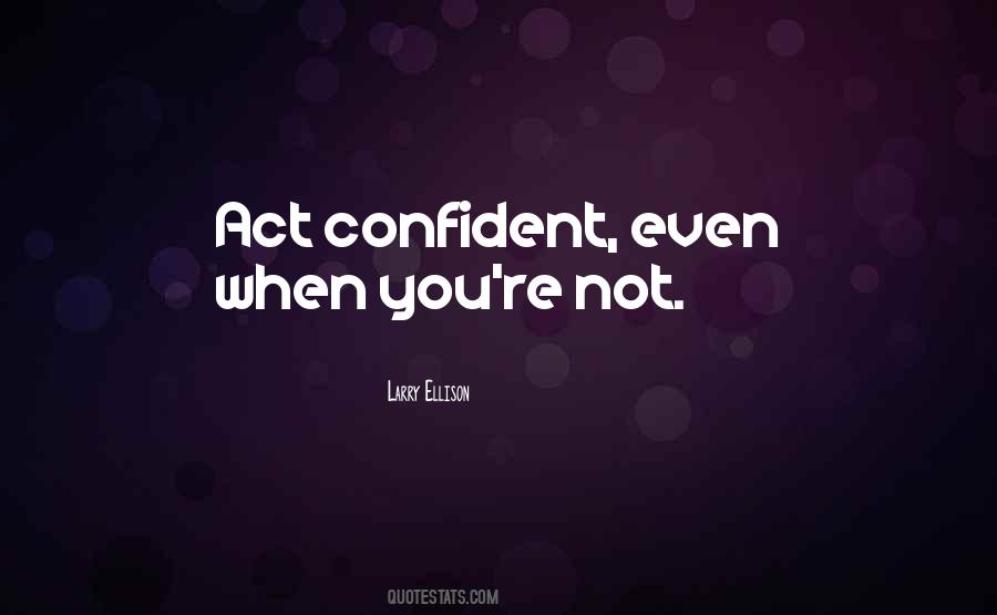 Quotes About Not Confident #35762
