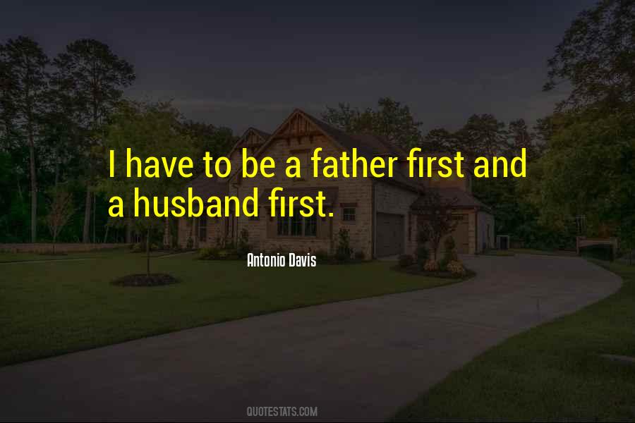 Quotes About Husband And Father #118549