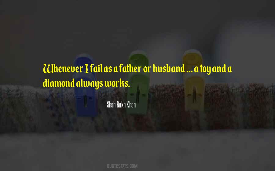 Quotes About Husband And Father #709083