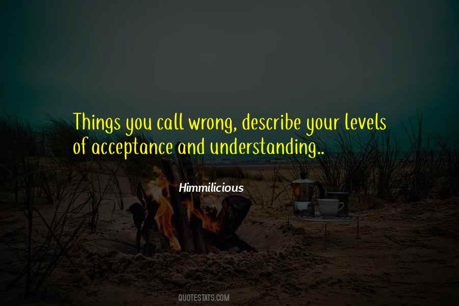 Quotes About Understanding And Acceptance #1370316