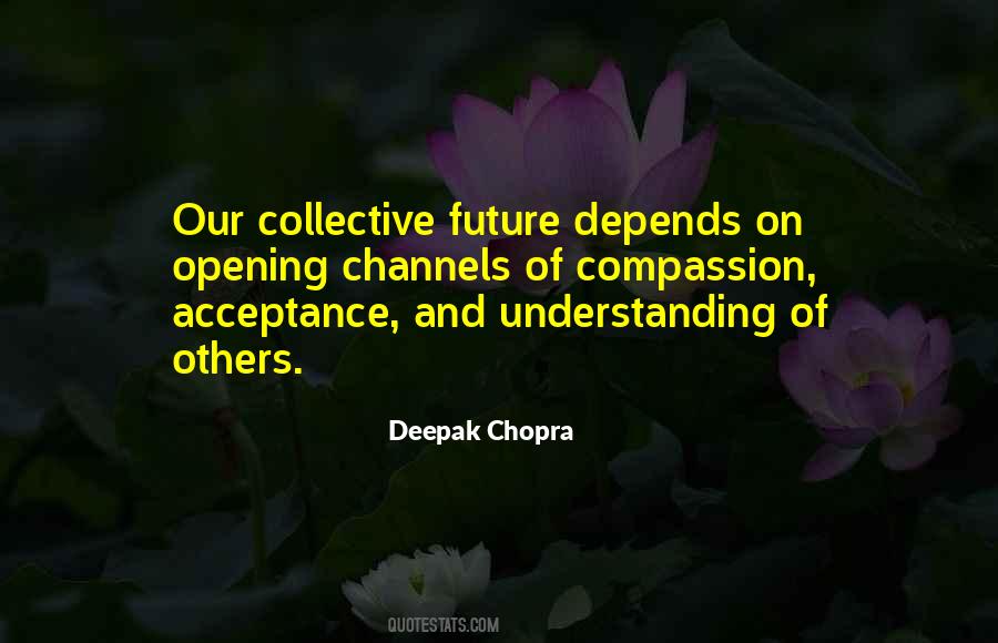 Quotes About Understanding And Acceptance #143778