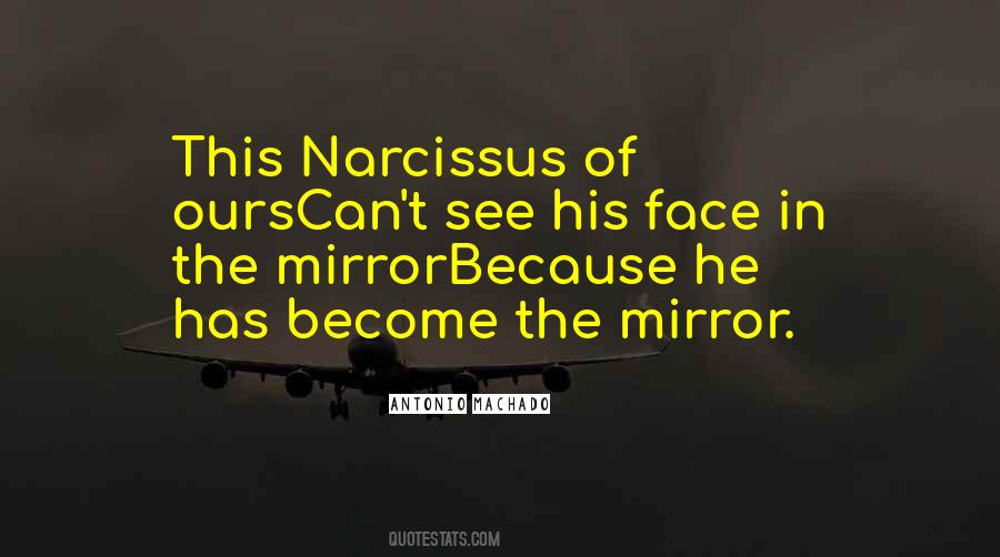 Quotes About Narcissus #46664