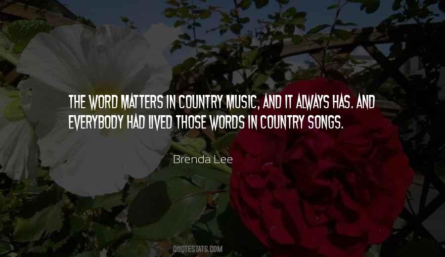 Quotes About Country Songs #248947