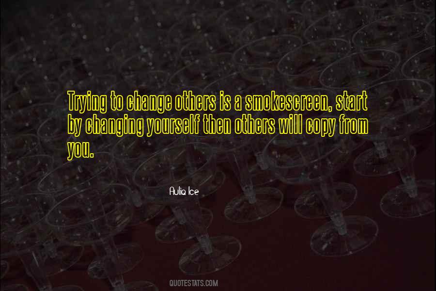 Quotes About Yourself Changing #355298