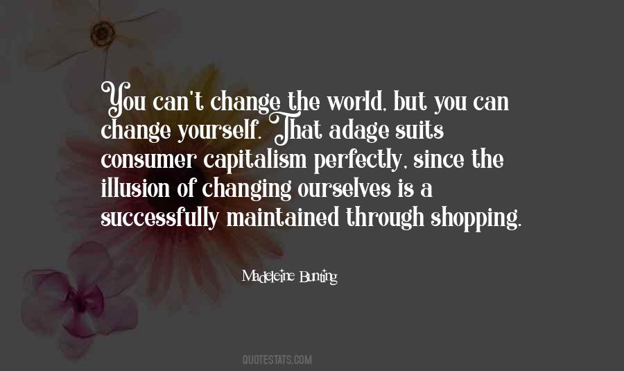 Quotes About Yourself Changing #430003