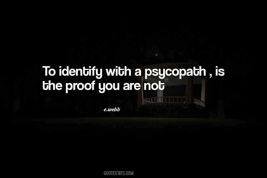 Psycopath Quotes #1569306