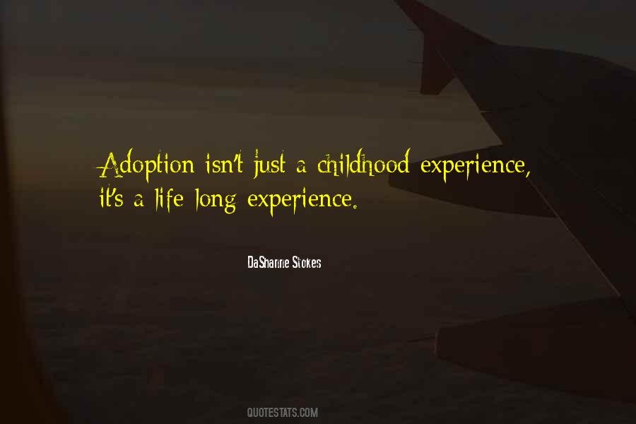 Quotes About Adoptees #1053708