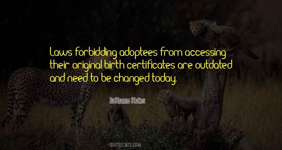 Quotes About Adoptees #439398