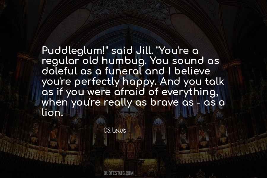 Puddleglum's Quotes #1069222