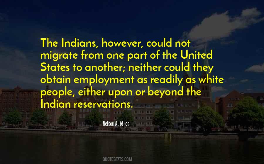 Quotes About Indian Reservations #1182132