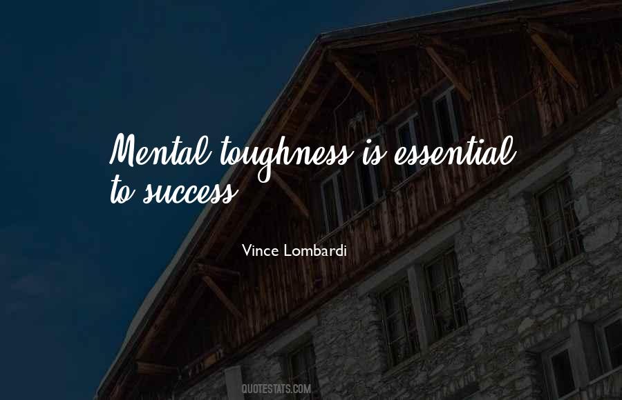 Quotes About Mental Toughness #1009715