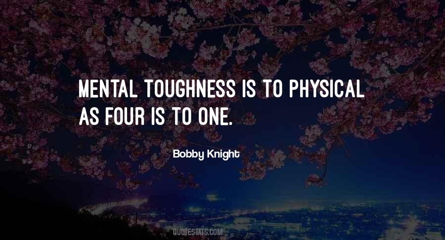 Quotes About Mental Toughness #1147131