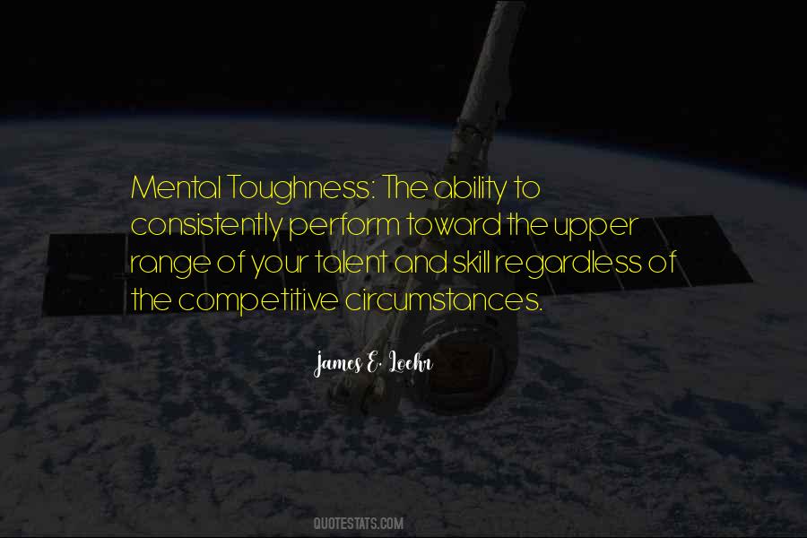 Quotes About Mental Toughness #1723274