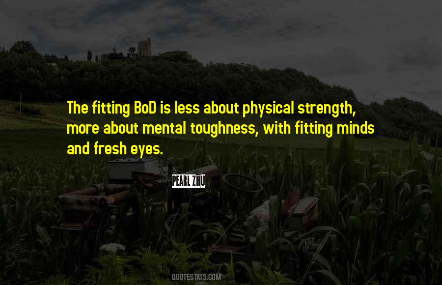 Quotes About Mental Toughness #256738